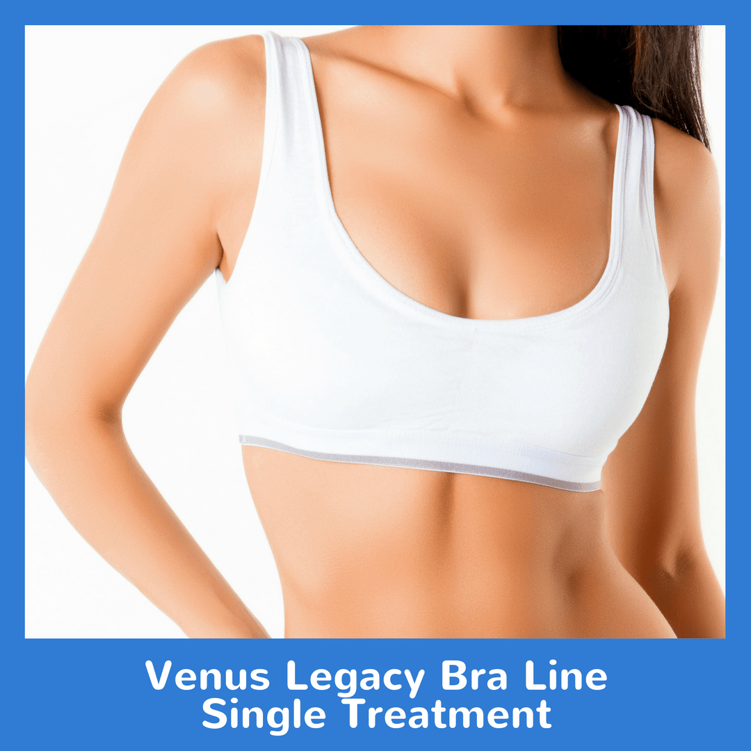 Venus Legacy Bra Line Single Treatment | Indy Laser