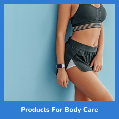 Products For Body Care