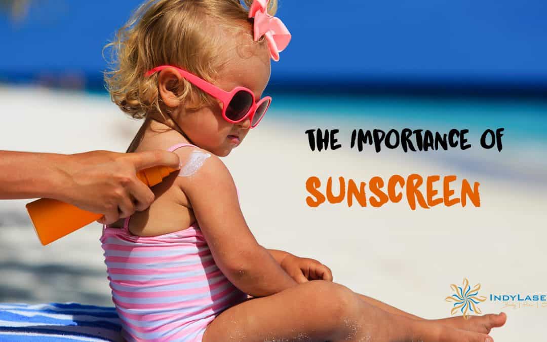 The Importance Of Sunscreen